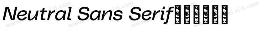Neutral Sans Serif字体转换